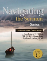 Enlarge image Cover: Navigating the Sermon, Series II, Cycle C - CSS Publishing Company