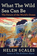Cover: What the Wild Sea Can Be - Grove Press / Atlantic Monthly Press