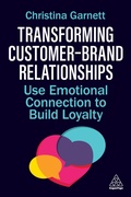 Abbildung von: Transforming Customer-Brand Relationships - Kogan Page Ltd