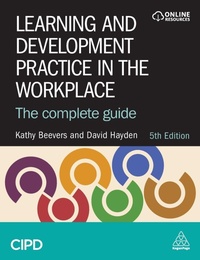 Enlarge image Cover: Learning and Development Practice in the Workplace - Kogan Page Ltd