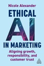 Cover: Ethical AI in Marketing - Kogan Page Ltd