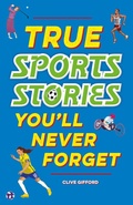 Cover: True Sports Stories - Franklin Watts