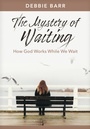 Cover: The Mystery of Waiting - Aspire Press