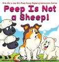 Cover: Peep Is Not a Sheep! - Linda Denning