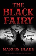 Cover: The Black Fairy - The Marcus Blake Collection - Truesource Publishing