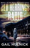Cover: Red Herrings Radio (Media Mysteries, #6) - The WindWord Group Publishing & Media