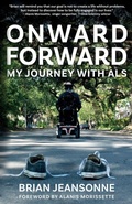 Cover: Onward Forward -- My Journey with ALS - DartFrog Blue