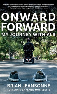 Abbildung von: Onward Forward -- My Journey with ALS - DartFrog Blue