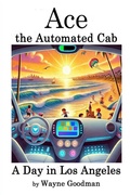Cover: Ace, the Automated Cab - Waynegoodmanbooks