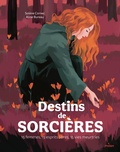 Cover: Destins de sorci&egrave;res - 15 femmes, 15 esprits libres, 15 vies meurtries - Milan