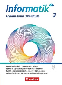Abbildung von: Informatik - Allgemeine Ausgabe - gymnasiale Oberstufe - Band 3 - Cornelsen Verlag