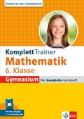 Cover: Klett KomplettTrainer Gymnasium Mathematik 6. Klasse - Klett