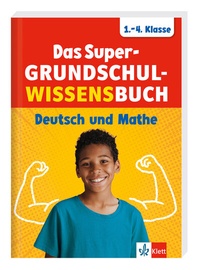 Abbildung von: Klett Das Super-Grundschul-Wissensbuch 1.-4. Klasse - Klett