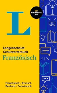 Abbildung von: Langenscheidt Schulwörterbuch Französisch - PONS Langenscheidt
