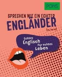 Abbildung von: PONS Sprechen wie ein echter Engländer (m/w/d) - PONS Langenscheidt