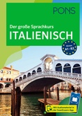Cover: PONS Der gro&szlig;e Sprachkurs Italienisch - PONS Langenscheidt