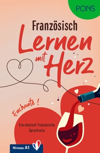 Abbildung von: PONS Lernen mit Herz Französisch A1 - PONS Langenscheidt