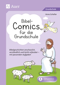 Abbildung von: Bibel-Comics für die Grundschule - Auer Verlag in der AAP Lehrerwelt GmbH