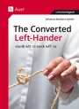 Cover: The Converted Left-Hander - Auer Verlag in der AAP Lehrerwelt GmbH
