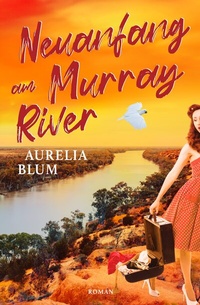 Abbildung von: Neuanfang am Murray River - tredition