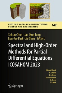 Enlarge image Cover: Spectral and High-Order Methods for Partial Differential Equations ICOSAHOM 2023 - Springer