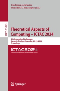 Enlarge image Cover: Theoretical Aspects of Computing - ICTAC 2024 - Springer