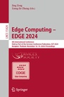 Cover: Edge Computing - EDGE 2024 - Springer