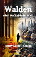 Cover: Walden oder: Das Leben im Wald - Novelaris Verlag