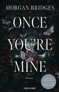 Cover: Once You're Mine - Blanvalet