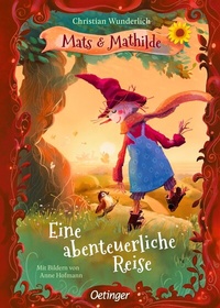 Abbildung von: Mats und Mathilde 2. Eine abenteuerliche Reise - Oetinger