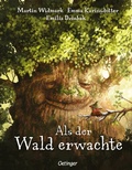 Cover: Als der Wald erwachte - Oetinger