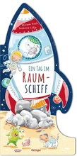 Cover: Ein Tag im Raumschiff - Oetinger