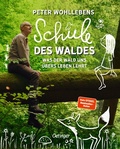Cover: Peter Wohllebens Schule des Waldes - Oetinger