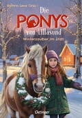 Cover: Die Ponys von Lillasund 3. Winterzauber im Stall - Oetinger