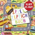 Cover: Mein Spielteppich-Buch. Baustelle - Oetinger