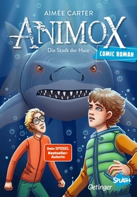 Abbildung von: Animox als Comic-Roman 3. Die Stadt der Haie - Oetinger