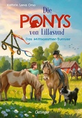Cover: Die Ponys von Lillasund 4. Das Mittsommer-Turnier - Oetinger