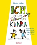 Cover: Ich und meine Schwester Klara. Die sch&ouml;nsten Geschwistergeschichten zum Vorlesen - Oetinger
