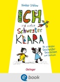 Cover: Ich und meine Schwester Klara. Die sch&ouml;nsten Geschwistergeschichten zum Vorlesen - Oetinger