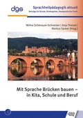 Cover: Mit Sprache Br&uuml;cken bauen - in Kita, Schule und Beruf - Schulz-Kirchner