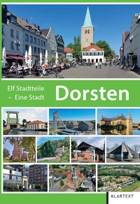 Abbildung von: Dorsten. Elf Stadtteile - eine Stadt. - Klartext