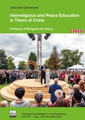 Cover: Band 35: Interreligious and Peace Education in Times of Crisis - EB-Verlag