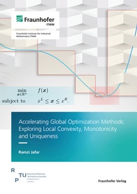 Abbildung von: Accelerating Global Optimization Methods: Exploring Local Convexity, Monotonicity and Uniqueness - Fraunhofer Verlag