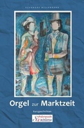 Cover: Orgel zur Marktzeit - VSH Verlag Sch&ouml;nrock & Heikamp