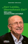 Cover: "Herr Lemke, &uuml;bernehmen Sie!" - Edition Einwurf GmbH