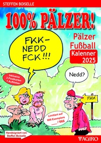 Abbildung von: 100% PÄLZER! Pälzer Fußball Kalenner 2025 - Agiro