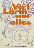 Cover: Viel L&auml;rm um alles - Brimborium Verlag