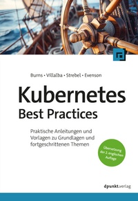 Abbildung von: Kubernetes Best Practices - dpunkt