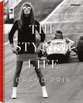 Cover: The Stylish Life Grand Prix - teNeues
