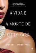 Cover: A vida e a morte de Kitty Karr - Astral Cultural